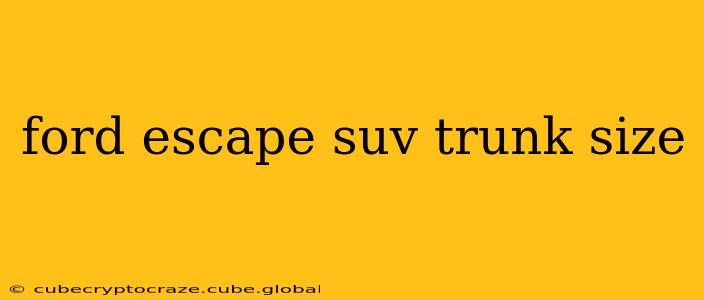 ford escape suv trunk size