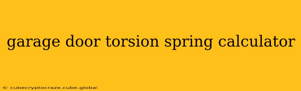 garage door torsion spring calculator