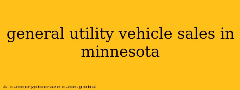 general utility vehicle sales in minnesota