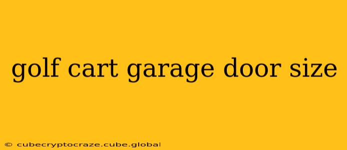 golf cart garage door size
