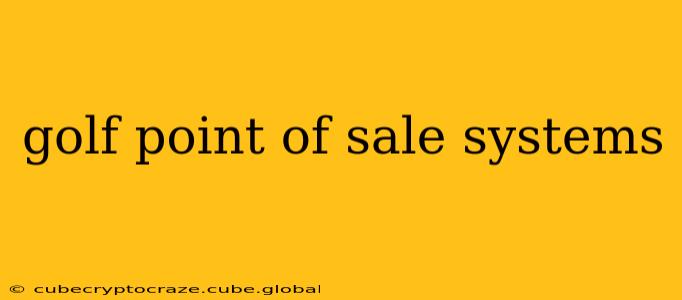 golf point of sale systems