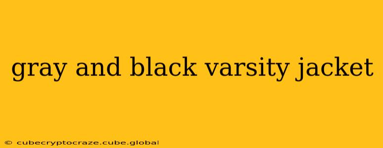 gray and black varsity jacket
