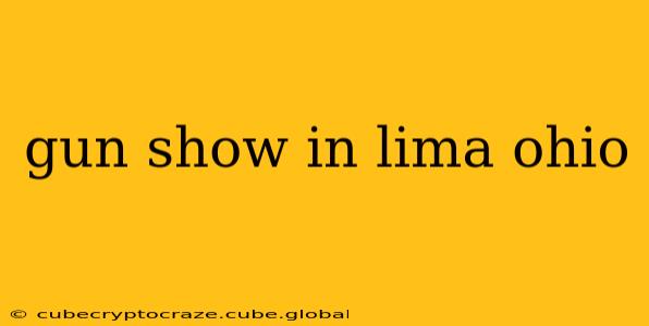 gun show in lima ohio