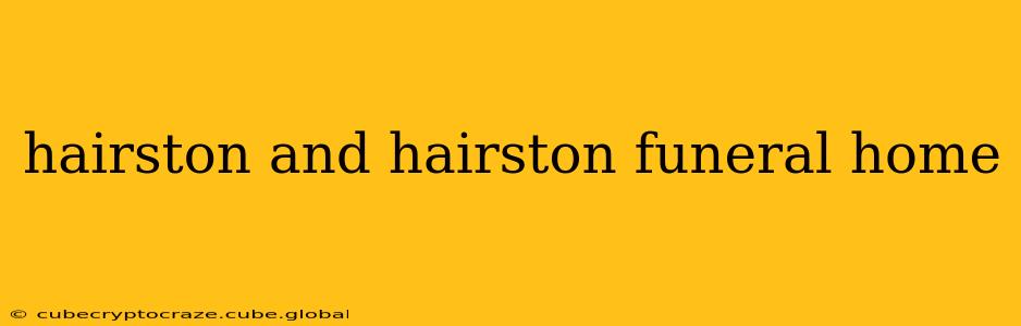 hairston and hairston funeral home