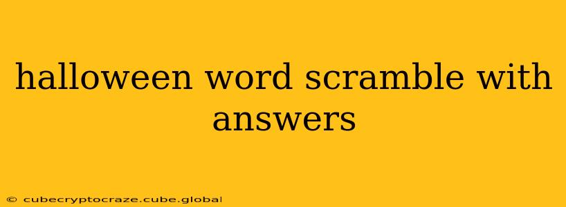 halloween word scramble with answers