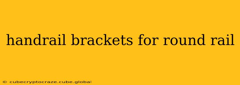 handrail brackets for round rail