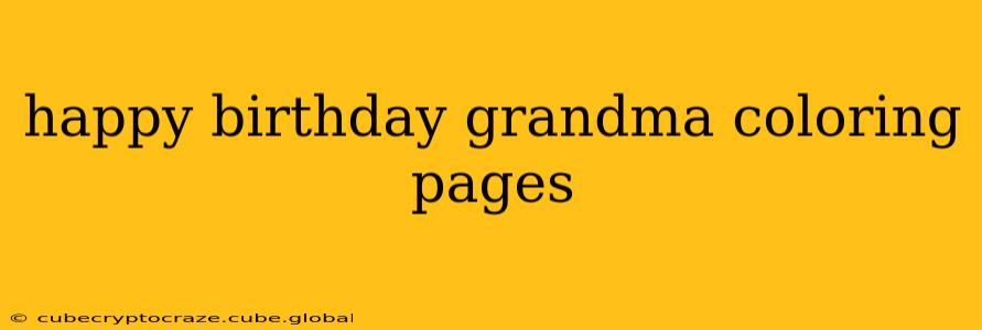 happy birthday grandma coloring pages