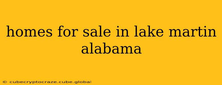 homes for sale in lake martin alabama