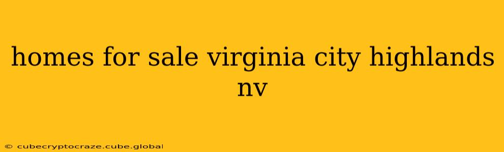 homes for sale virginia city highlands nv
