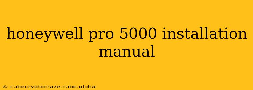 honeywell pro 5000 installation manual