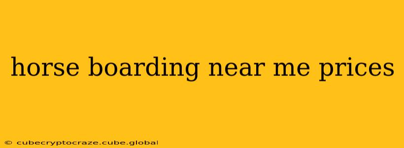 horse boarding near me prices
