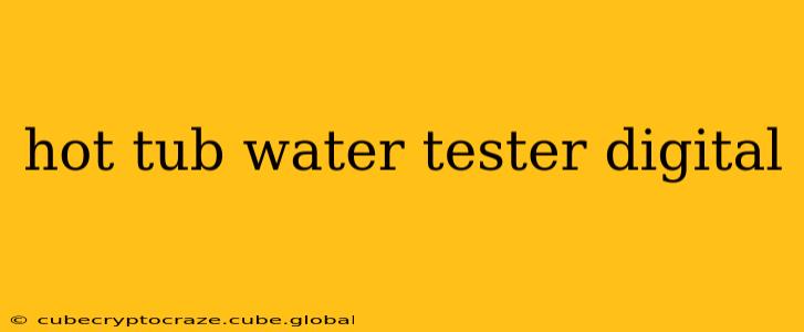 hot tub water tester digital