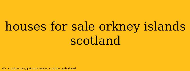 houses for sale orkney islands scotland