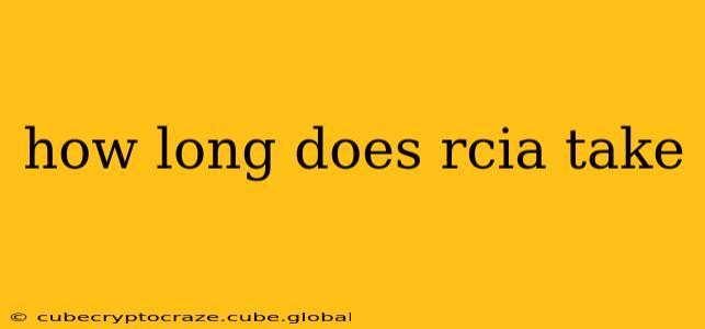 how long does rcia take
