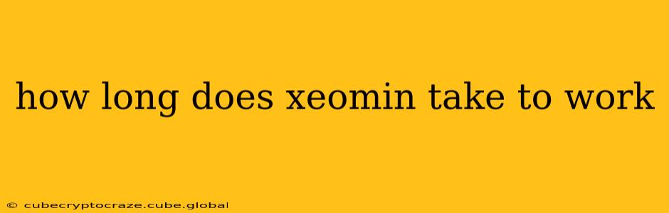how long does xeomin take to work