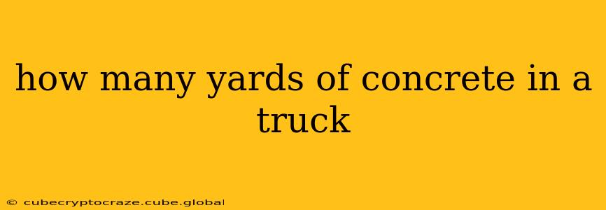 how many yards of concrete in a truck