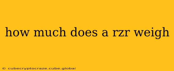 how much does a rzr weigh