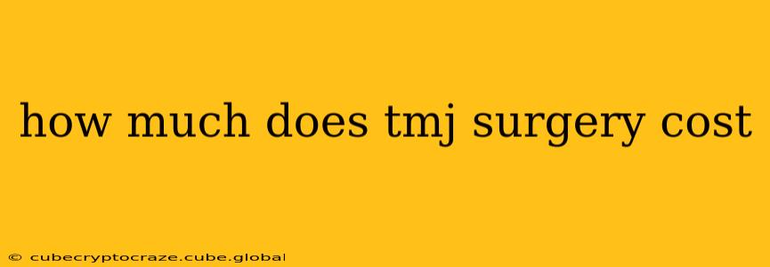 how much does tmj surgery cost