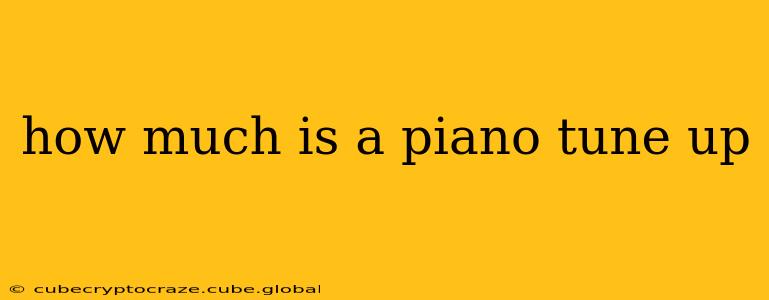 how much is a piano tune up
