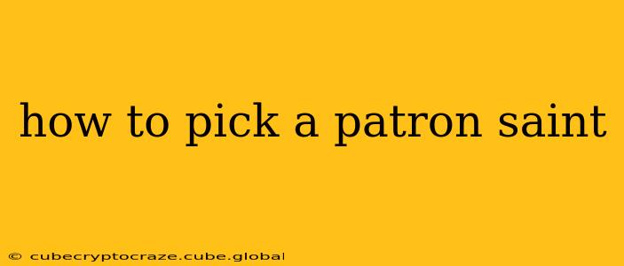 how to pick a patron saint