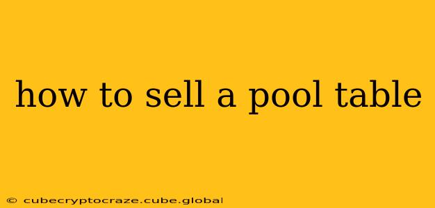 how to sell a pool table
