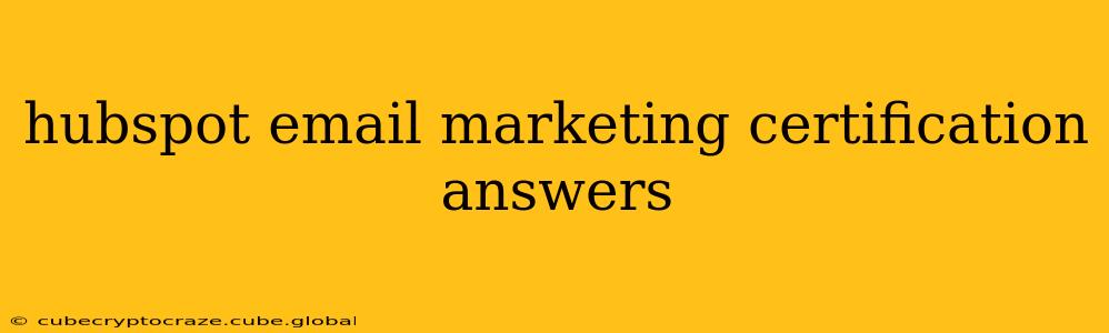 hubspot email marketing certification answers