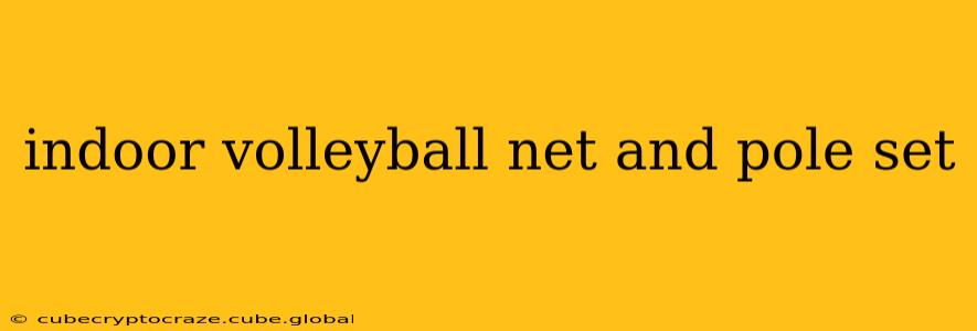 indoor volleyball net and pole set