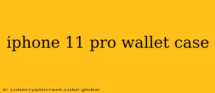 iphone 11 pro wallet case