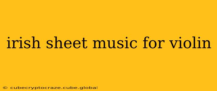 irish sheet music for violin