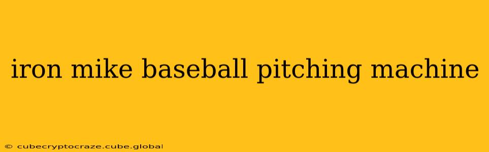 iron mike baseball pitching machine
