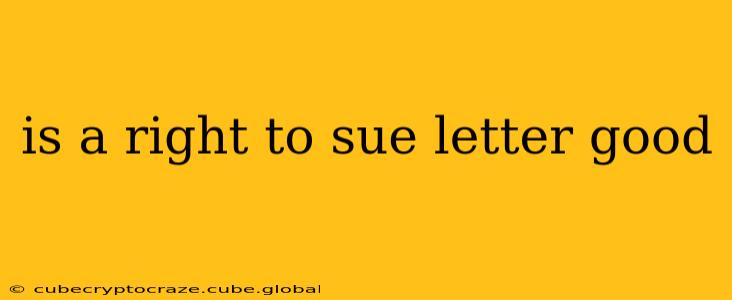 is a right to sue letter good