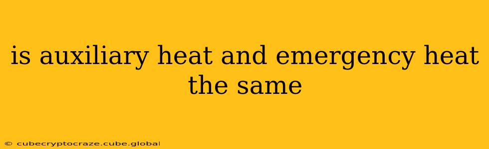 is auxiliary heat and emergency heat the same