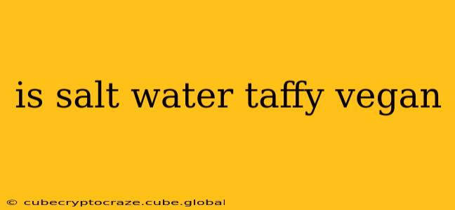 is salt water taffy vegan
