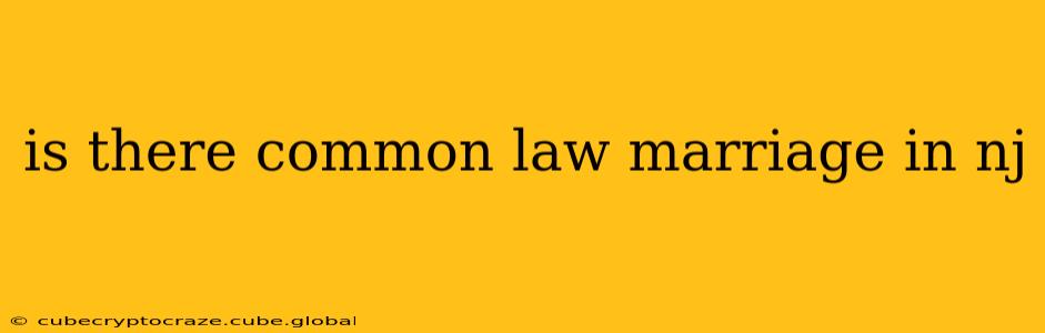is there common law marriage in nj
