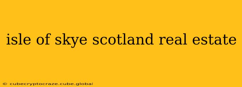 isle of skye scotland real estate