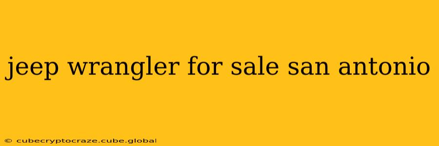jeep wrangler for sale san antonio