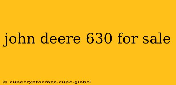 john deere 630 for sale