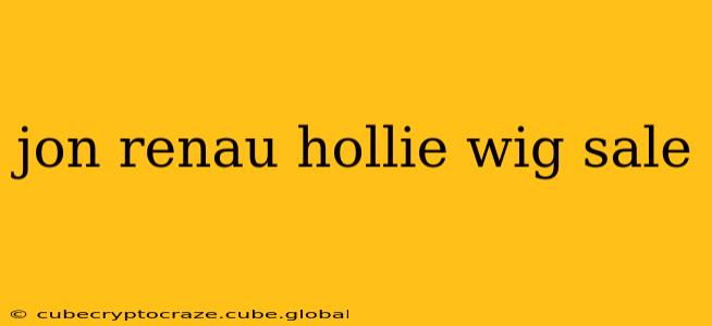 jon renau hollie wig sale