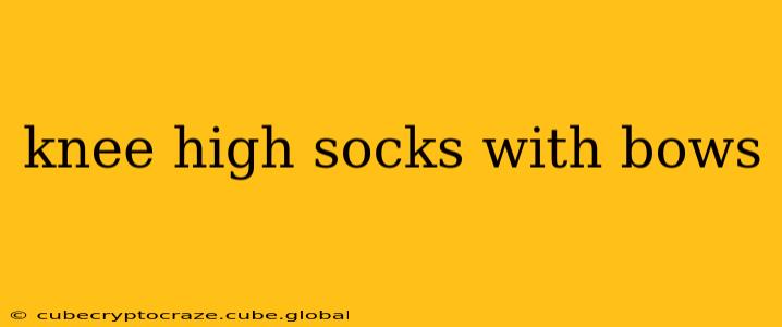 knee high socks with bows