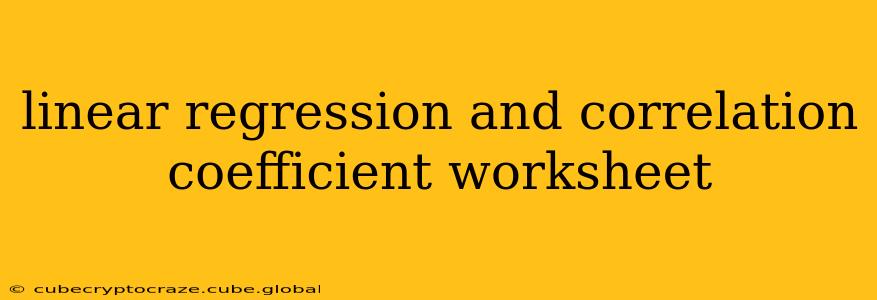 linear regression and correlation coefficient worksheet