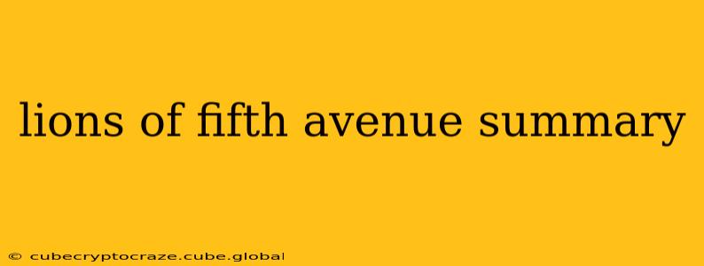 lions of fifth avenue summary