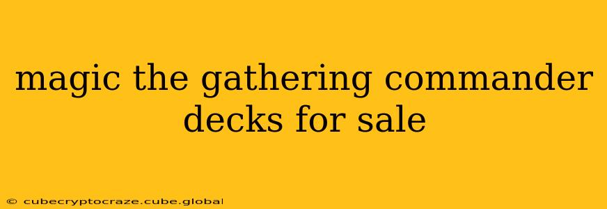 magic the gathering commander decks for sale