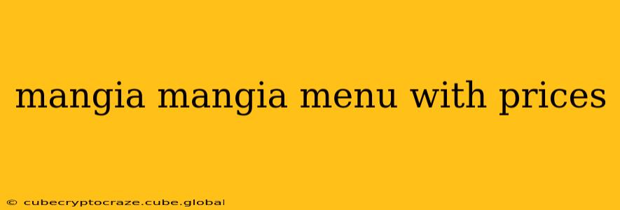 mangia mangia menu with prices