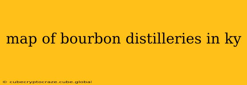 map of bourbon distilleries in ky