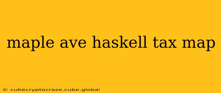 maple ave haskell tax map