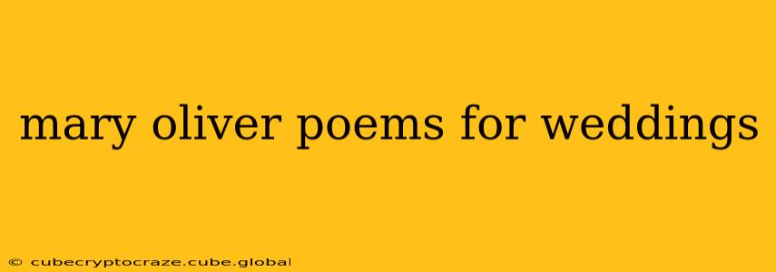 mary oliver poems for weddings