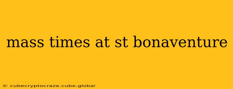 mass times at st bonaventure