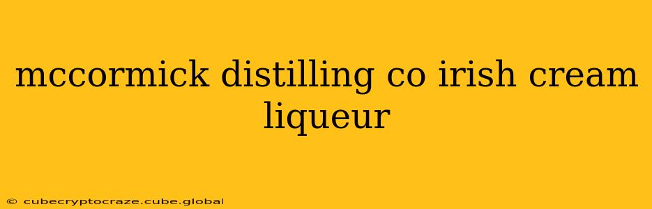 mccormick distilling co irish cream liqueur