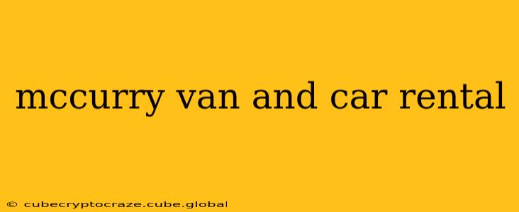 mccurry van and car rental