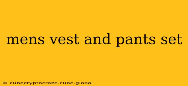 mens vest and pants set